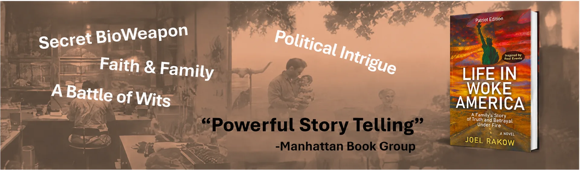 Life in Woke America banner for the political thriller by Joel Rakow